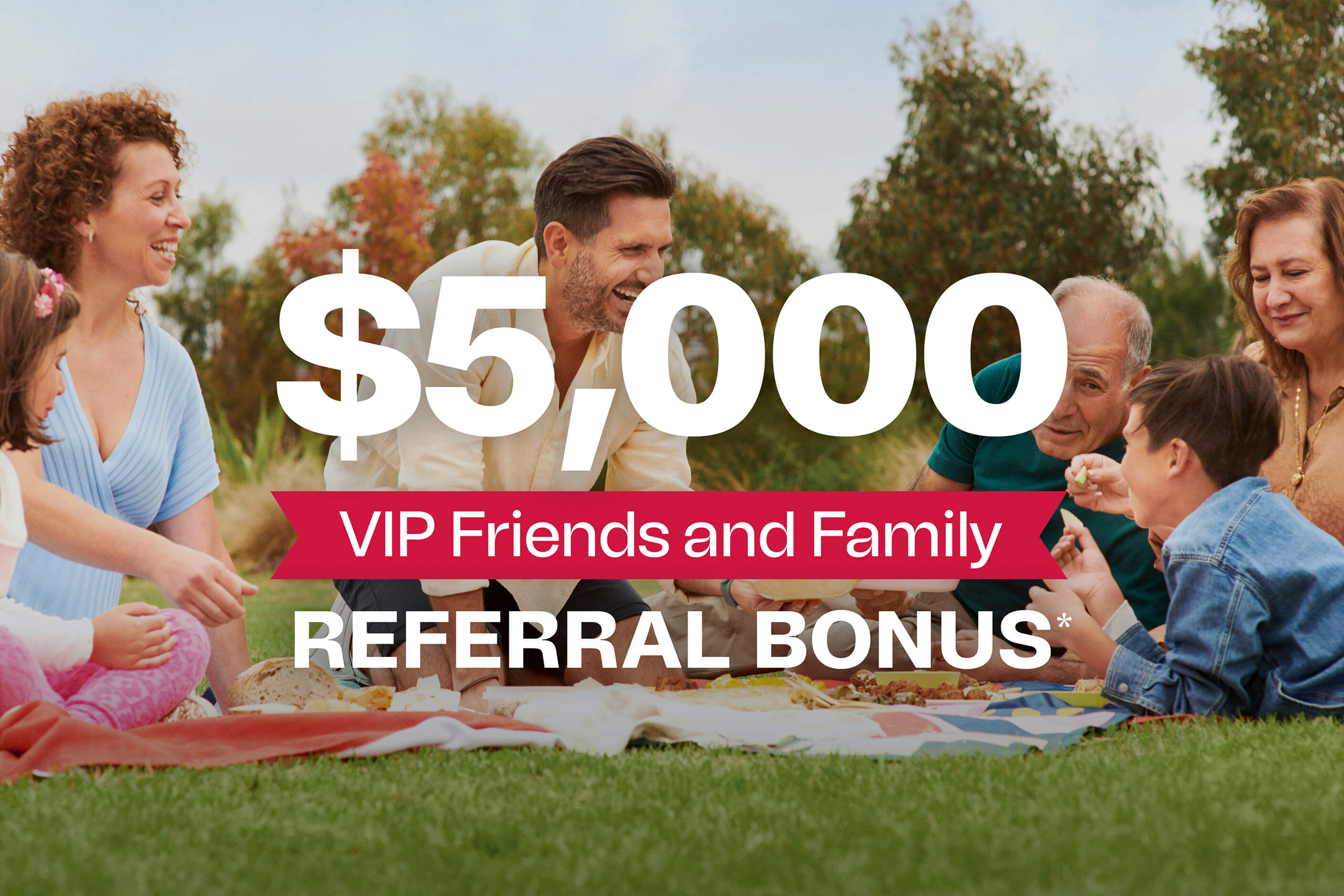 <span class="font-bold">$5,000 VIP Friends and Family Referral Bonus*</span> with Jubilee